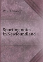 Sporting notes in Newfoundland