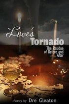 Love's Tornado: