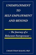 Unemployment to Self-Employment and Beyond