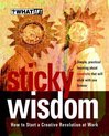 What If Sticky Wisdom