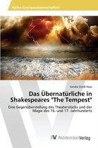 Das Übernatürliche in Shakespeares "The Tempest"