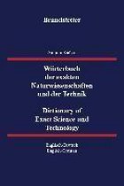 Wörterbuch der exakten Naturwissenschaften und der Technik. Band 1. Englisch - Deutsch