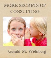 Consulting Secrets 2 - More Secrets of Consulting
