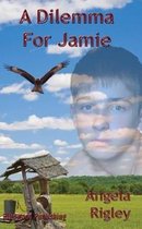 A Dilemma for Jamie