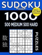 Sudoku Book 1,000 Puzzles, 500 Medium and 500 Hard