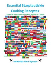 Essential Starptautiskie Cooking Receptes