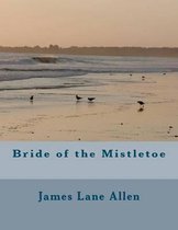 Bride of the Mistletoe