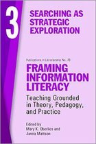 Framing Information Literacy, Volume 3