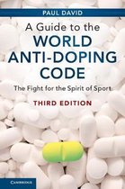 A Guide to the World Anti-Doping Code