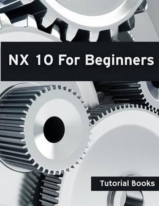 NX 10 For Beginners - cover