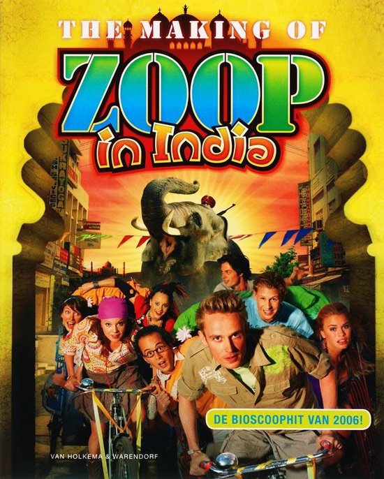 Cover van het boek 'Making of ZOOP in India' van J. Nijenhuis en Ed van Eeden