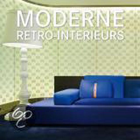 Cover van het boek 'Moderne retro interieurs'