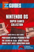 EZ Guides - The Nintendo DS Super Games Edition