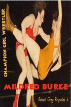 Mildred Burke Champion Girl Wrestler