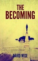 The Becoming