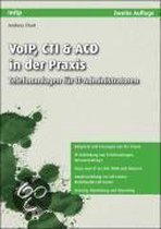 VoIP, CTI & ACD in der Praxis
