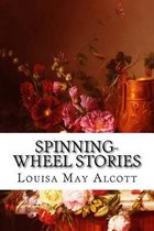 Spinning-Wheel Stories