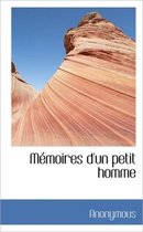 M Moires D'Un Petit Homme