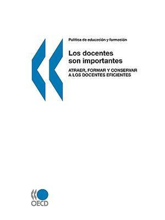 Politica de educacion y formacion: Los docentes son importantes