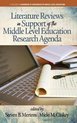 The Handbook of Resources in Middle Level Education- Literature Reviews in Support of the Middle Level Education Research Agenda