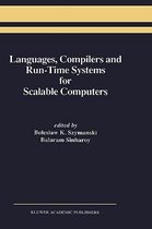 Languages, Compilers and Run-Time Systems for Scalable Computers