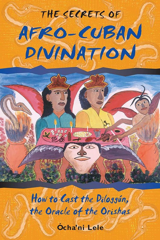 The Secrets of Afro-Cuban Divination - cover
