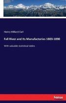 Fall River and Its Manufactories 1803-1890