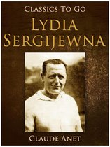Classics To Go - Lydia Sergijewna