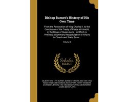 Bishop Burnet's History of His Own Time