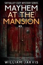 Mayhem At The Mansion