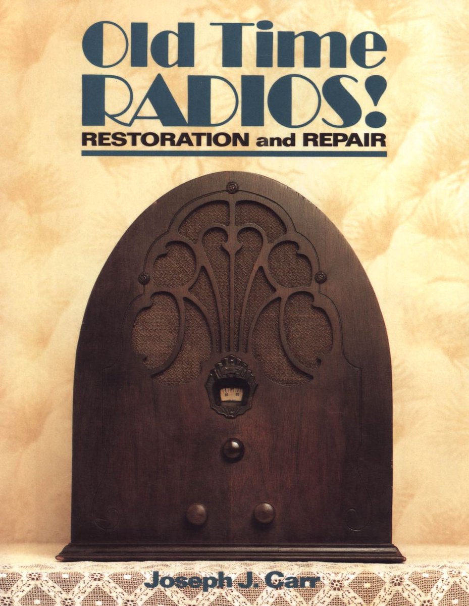 Omslag van Old Time Radios! Restoration and Repair