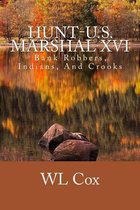 Hunt-U.S. Marshal XVI
