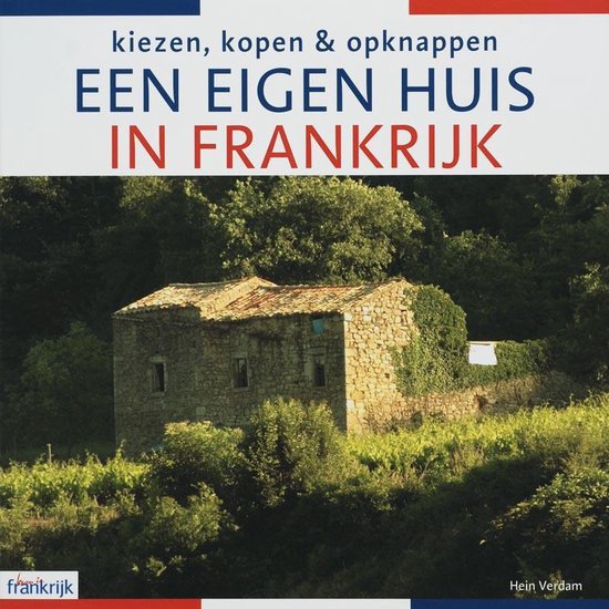 Een eigen huis in Frankrijk - cover
