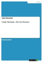 Cindy Sherman - Die Sex Pictures