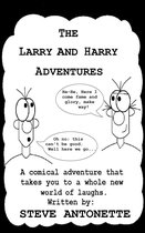The Larry and Harry Saga 1 - The Larry and Harry Story