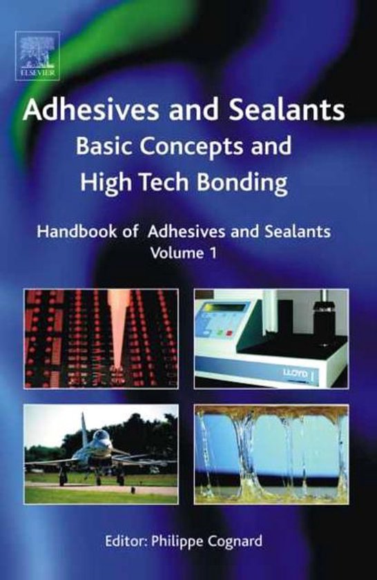 Handbook of Adhesives and Sealants 9780080445540 Phillipe Cognard