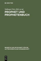 Beihefte Zur Zeitschrift Für die Alttestamentliche Wissensch- Prophet Und Prophetenbuch