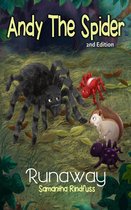 Andy The Spider: Runaway (Volume 3)