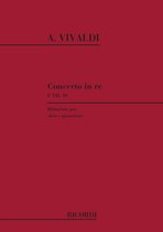 Concerti Per Ob., Archi E B.C.: In Re Rv 453
