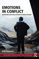 Routledge Studies in Political Psychology - Emotions in Conflict