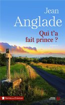 Terres de France - Qui t'a fait prince ?