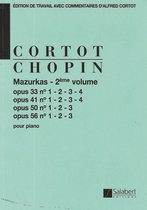 Mazurkas Op 33, 41, 50, 56 - 2eme volume