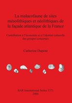 La Malacofaune De Sites Mesolithiques Et Neolithiques De La Acade Atlantique De La France