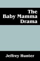 The Baby Mamma Drama