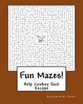 Fun Mazes!