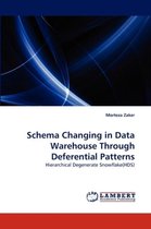 Schema Changing in Data Warehouse Through Deferential Patterns
