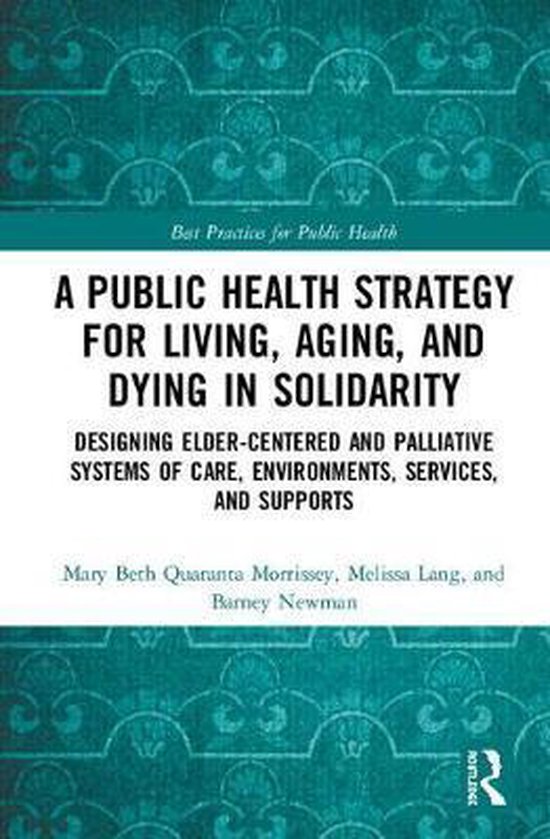 Foto: Best practices for public health a public health strategy for living aging and dying in solidarity