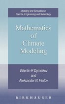 Mathematics of Climate Modeling