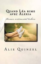 Quand Lea Rime Avec Alexia
