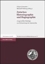 Zwischen Historiographie Und Hagiographie